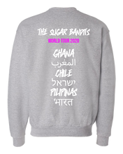 Load image into Gallery viewer, The back of a heather gray crewneck sweater has The Sugar Bandits written in white across the top center, World Tour 2020 is written in hot pink underneath that. Then centered down the middle below that are all written in white are the tour stops: Ghana, Morocco written in Arabic, Chile, Israel written in Hebrew, the Philippines written in Tagalog, and India written in Hindi.
